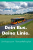 Ein Bus mit Fahrradanhänger fährt auf einer Landstraße. Auf dem Bild steht Dein Bus. Deine Linie. Umfrage zum Nahverkehrsplan